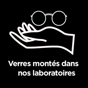 Verres montés dans nos laboratoires